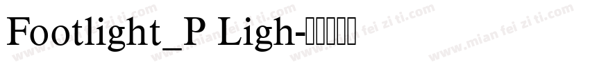 Footlight_P Ligh字体转换